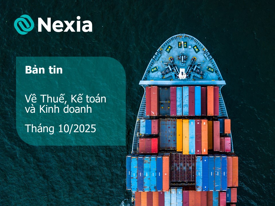 Bản tin về Thuế, Kế toán và Kinh doanh - Tháng 10/2025